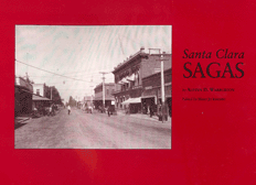Santa Clara Sagas by Austen Warburton, edited by Mary Jo Ignoffo Santa Clara Sagas by Austen Warburton, edited by Mary Jo Ignoffo