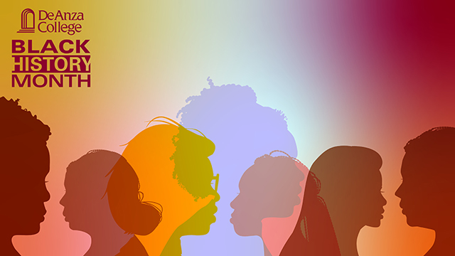 Colorful gradient with pinks and other warm colors and multiple silhouttes of people. De Anza College logo and Black History Month are in the upper left corner.