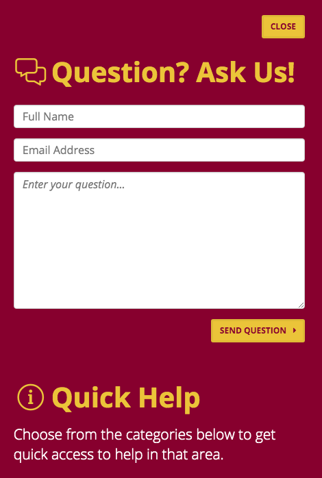 Questions? Ask Us!