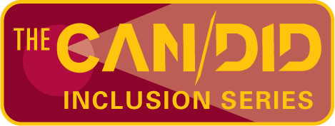 CAN/DID Inclusion Series