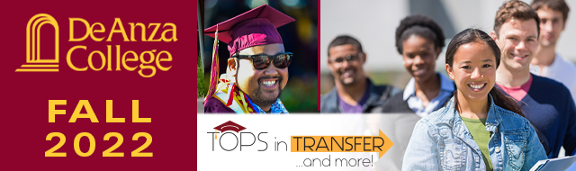 De Anza College Fall 2022 | Tops in Transfer and more!